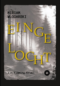 Eingelocht - Miriam Wlodarski - E-Book