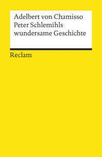 Peter Schlemihls wundersame Geschichte - Adelbert von  Chamisso - E-Book