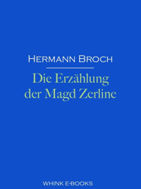 Die Erzählung der Magd Zerline - Hermann Broch - E-Book