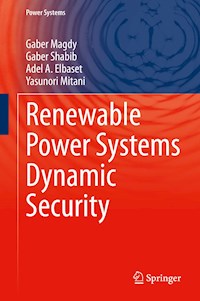 Renewable Power Systems Dynamic Security - Gaber Magdy - E-Book