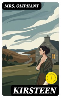 Kirsteen - Mrs.oliphant - E-Book