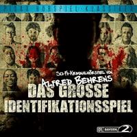 Das große Identifikationsspiel - Alfred Behrens - Hörbuch