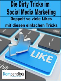 Die Dirty Tricks im Social Media Marketing - Alessandro Dallmann - E-Book
