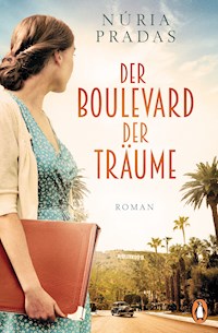 Der Boulevard der Träume - Núria Pradas - E-Book