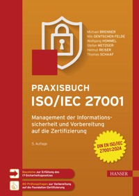 Praxisbuch ISO/IEC 27001 - Michael Brenner - E-Book