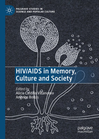 HIV/AIDS in Memory, Culture and Society - - E-Book