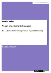 Vegan ohne Nährstoffmangel - Leonie Weber - E-Book