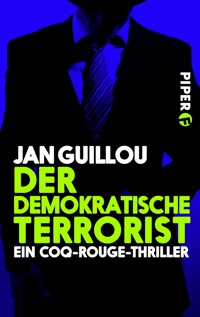 Der demokratische Terrorist - Jan Guillou - E-Book