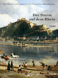 Der Sturm auf dem Rhein - Vier Unterhaltungen mit Schiffern über die Frage: Welche sind die wahren Freunde und Feinde der katholischen Kirche? - Claudine Hirschmann - E-Book