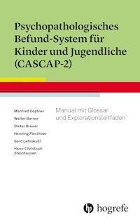 Psychopathologisches Befund-System für Kinder und Jugendliche (CASCAP-2) - Manfred Döpfner - E-Book