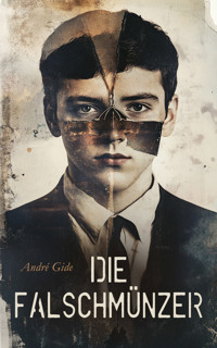 Die Falschmünzer - André Gide - E-Book