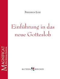 Einführung in das neue Gotteslob - Friedrich Lurz - E-Book