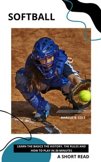 Softball - Marcus B. Cole - E-Book
