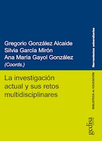 La investigación actual y sus retos multidisciplinares - Gregorio González Alcaide - E-Book