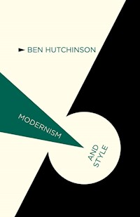 Modernism and Style - B. Hutchinson - E-Book