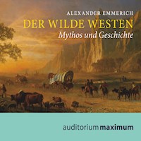 Der wilde Westen - Reinhard Emmerich - Hörbuch