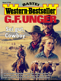 G. F. Unger Western-Bestseller 2758 - G. F. Unger - E-Book