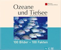 Ozeane und Tiefsee: 100 Bilder - 100 Fakten - Kerstin Viering - E-Book