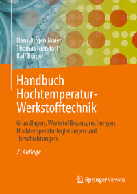 Handbuch Hochtemperatur-Werkstofftechnik - Hans Jürgen Maier - E-Book
