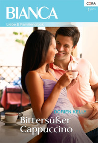 Bittersüßer Cappuccino - DORIEN KELLY - E-Book