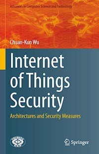Internet of Things Security - Chuan-Kun Wu - E-Book