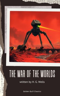 The War of the Worlds - H G Wells - E-Book