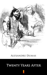 Twenty Years After - Dumas Alexandre - E-Book