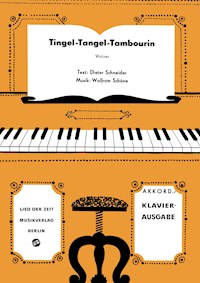 Tingel-Tangel-Tambourin - Dieter Schneider - E-Book