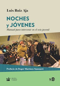 Noches y jóvenes - Luis Ruiz Aja - E-Book