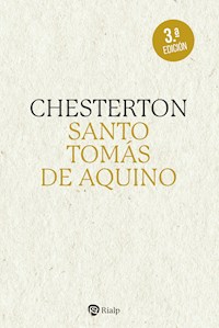 Santo Tomás de Aquino - G.K. Chesterton - E-Book