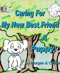 Caring For My New Best Friend - Morgan Smith - E-Book