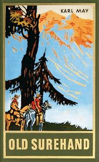Old Surehand. Zweiter Band - Karl May - E-Book