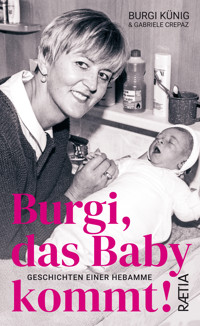 Burgi, das Baby kommt - Gabriele Crepaz - E-Book