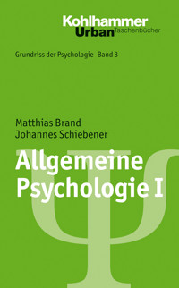 Allgemeine Psychologie I - Johannes Schiebener - E-Book