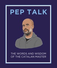 Pep Talk - Giles Elliott - E-Book