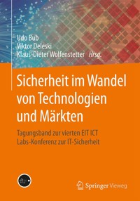 Sicherheit im Wandel von Technologien und Märkten -  - E-Book