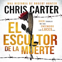 El escultor de la muerte - Chris Carter - Hörbuch