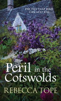 Peril in the Cotswolds - Rebecca Tope - E-Book