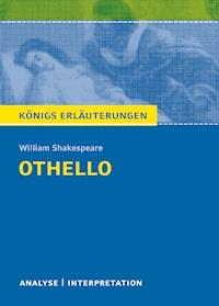 Königs Erläuterungen: Othello von William Shakespeare. - William Shakespeare - E-Book