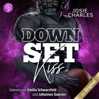 Down Set Kiss - Miami-Football-Love-Dilogie, Band 2 (Ungekürzt) - Josie Charles - Hörbuch