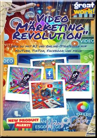 "VIDEO MARKETING REVOLUTION" - Heinz Duthel - E-Book