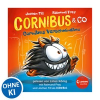 Luzifer junior präsentiert: Cornibus & Co. 2 - Cornibus Verschwindibus - Jochen Till - Hörbuch