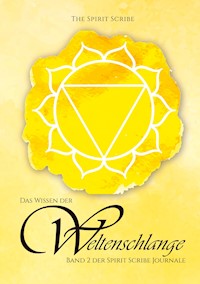 Das Wissen der Weltenschlange - The Spirit Scribe - E-Book