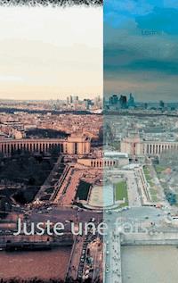 Juste une fois... - Lorine . - E-Book