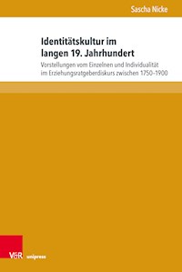 Identitätskultur im langen 19. Jahrhundert - Sascha Nicke - E-Book