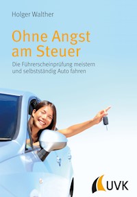 Ohne Angst am Steuer - Holger Walther - E-Book