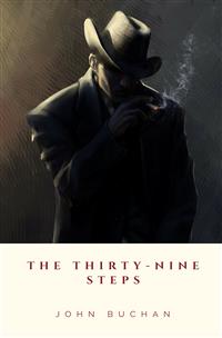 The Thirty-Nine Steps - John Buchan - E-Book