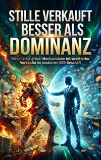 Stille Verkauft Besser als Dominanz - Verena Busch - E-Book
