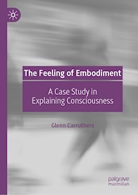 The Feeling of Embodiment - Glenn Carruthers - E-Book