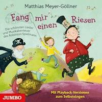 Fang mir einen Riesen - Matthias Meyer-Göllner - Hörbuch
